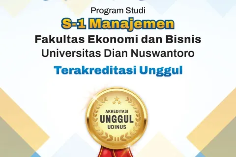 RAIH PRESTASI TERTINGGI, PRODI S-1 MANAJEMEN UDINUS PERTAHANKAN RAIH AKREDITASI UNGGUL