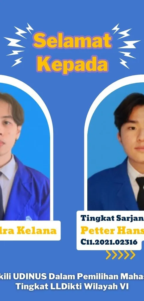 Dua Mahasiswa Siap Wakili Udinus di Pilmapres Tingkat Jateng